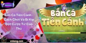 Bắn Cá Tiên Cánh - Cách Chơi Và Bí Kíp Đặt Cược Từ Cao Thủ